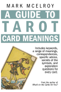 A Guide to Tarot Card Meanings