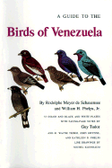 A Guide to the Birds of Venezuela