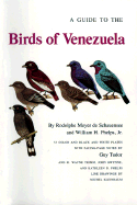 A Guide to the Birds of Venezuela - de Schauensee, Rodolphe Meyer, and Phelps, William Henry