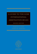 A Guide to the ICDR International Arbitration Rules