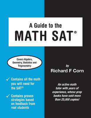 A Guide to the Math SAT - Corn, Richard F