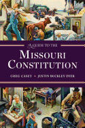 A Guide to the Missouri Constitution