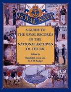 A Guide to the Naval Records in The National Archives of the UK