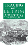 A guide to Tracing your Leitrim Ancestors