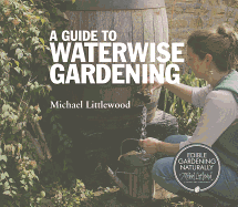 A Guide to Waterwise Gardening