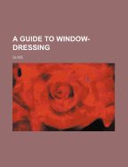 A Guide to Window-Dressing