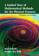 A Guided Tour of Mathematical Methods for the Physical Sciences