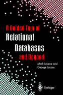 A Guided Tour of Relational Databases and Beyond