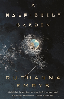 A Half-Built Garden - Emrys, Ruthanna