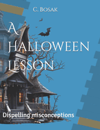 A Halloween Lesson: Dispelling misconceptions