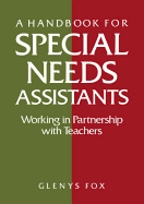 A Handbook for Special Needs Assistants: Working in Partnership with Teachers