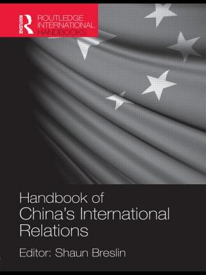 A Handbook of China's International Relations - Shaun Breslin (Editor)