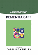 A Handbook of Dementia Care