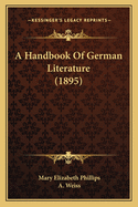 A Handbook Of German Literature (1895)