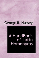 A Handbook of Latin Homonyms