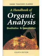 A Handbook of Organic Analysis: Qualitative & Quantitative