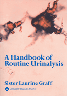 A Handbook of Routine Urinalysis