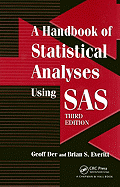 A Handbook of Statistical Analyses Using SAS