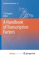 A Handbook of Transcription Factors
