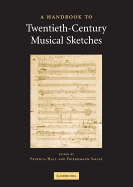 A Handbook to Twentieth-Century Musical Sketches