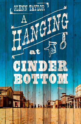 A Hanging at Cinder Bottom - Taylor, Glenn