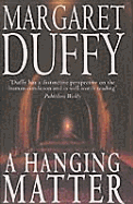 A Hanging Matter - Duffy, Margaret