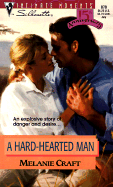 A Hard-Hearted Man