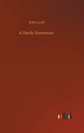 A Hardy Norseman