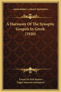 A Harmony of the Synoptic Gospels in Greek (1920)