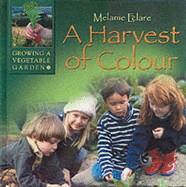 A Harvest of Colour