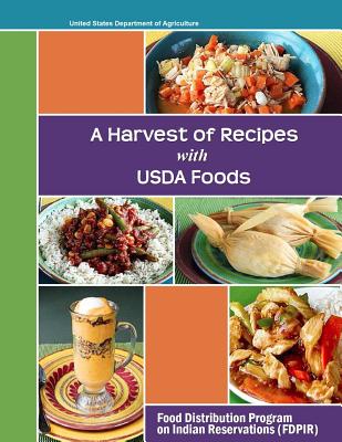 A Harvest of Recipes USDA Foods - United States Department of Agriculture