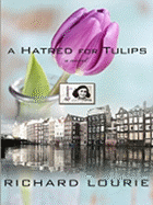 A Hatred for Tulips