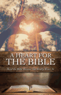 A Heart for the Bible