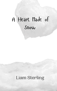 A Heart Made of Snow