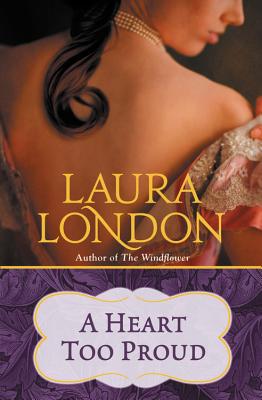 A Heart Too Proud - London, Laura