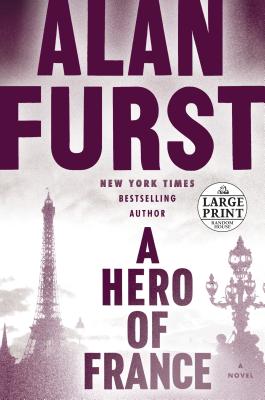 A Hero of France - Furst, Alan