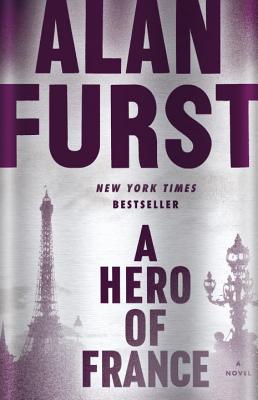 A Hero of France - Furst, Alan