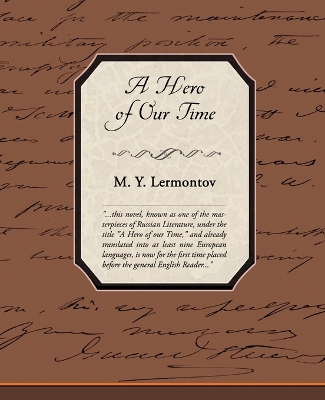 A Hero of Our Time - Lermontov, M Y