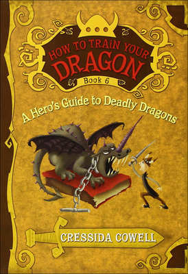 A Hero's Guide to Deadly Dragons - Cowell, Cressida
