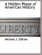 A hidden phase of American history