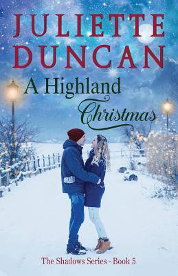 A Highland Christmas - Duncan, Juliette