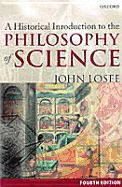 A Historical Introduction to the Philosophy of Science - Losee, John