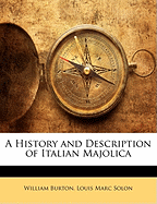 A History and Description of Italian Majolica