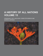 A History of All Nations Volume 15