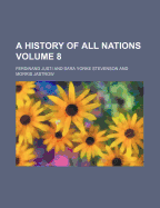 A History of All Nations Volume 8