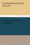 A History of American Christianity