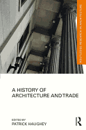A History of Architecture and Trade