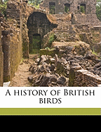 A History of British Birds Volume 2