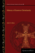 A History of Eastern Christianity
