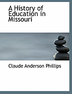 A History of Education in Missouri